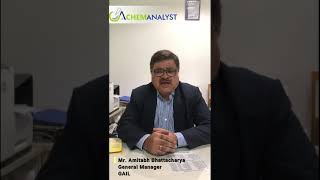Chemanalyst Feedback From Mr. Amitabh Bhattacharya, General Manager, Gail