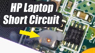 HP Laptop No Power - Troubleshooting Short circuit - Watch component blow on camera