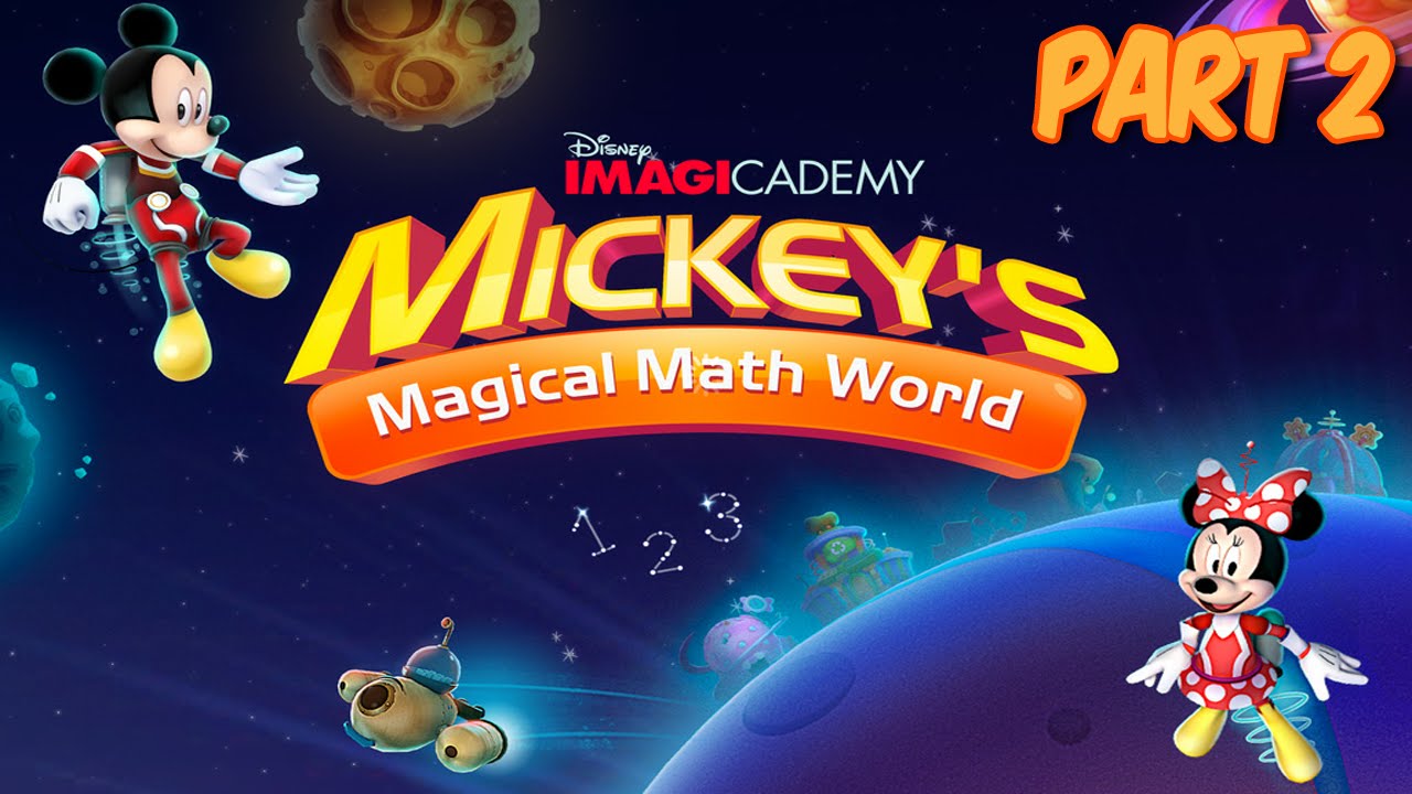 Disney Mickey's Magical Math World by Disney Imagicademy PART 2 ...