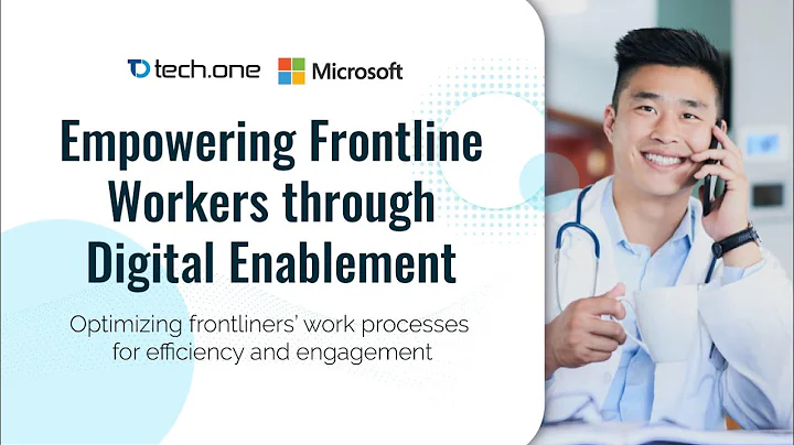 Empowering Frontline Workers through Digital Enablement