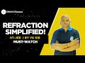 Refraction of Light | Complete Concept Explained by YK Sir | JEE &amp; NEET Physics@DhritiClassesrs