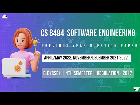 CS8494 SOFTWARE ENGINEERING | PREVIOUS YEAR QUESTION PAPER I REGULATION - 2017