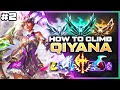 How To Climb With Qiyana - Qiyana Unranked To Diamond Ep. 2 | League of Legends