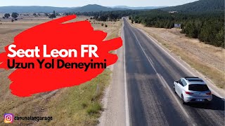 Seat Leon Fr İle Uzun Yol Deneyi̇mi̇ Kaç Litre Yaktı? I Konforlu Mu?
