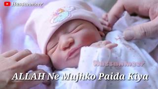 ALLAH Ne Mujhko Paida Kiya Naat Status Videoš¹Allah ne Mujhe paida Kiya Whatsapp Status video