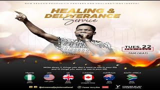 HEALING AND DELIVERANCE SERVICE - 22ND FEBRUARY 2022