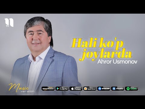 Ahror Usmonov — Hali ko'p joylarda (music version)