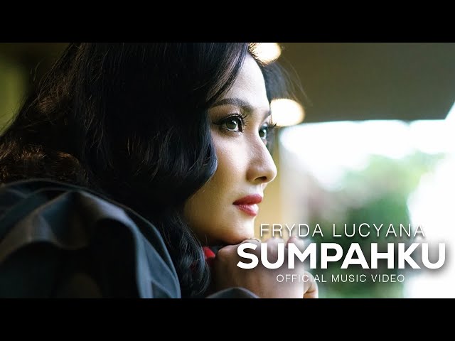 Fryda Lucyana - Sumpahku (Official Music Video) class=