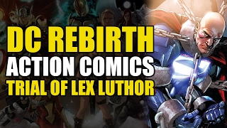 Celebrity Superman & Lex Luthor Team Up (Action Comics Rebirth: Men of Steel) Net Worth