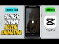 How to Create an Adjust Volume Reveal Animation in CapCut Mobile - Lesson 389 CapCut Tutorial