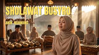 Sholawat Busyro ❤️ Javanese Gamelan Version | Melodious & Heartfelt | Complete Lyrics