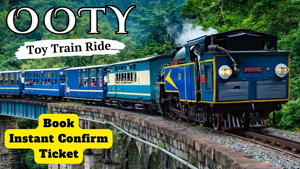 How to Get Tickets of Ooty Toy train Ooty to Coonoor Toy Train