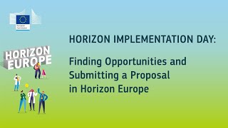 Horizon Implementation Day: Finding opportunities & submitting a proposal in Horizon Europe (2024)
