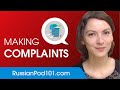 How to Complain in Russian - Russian Conversational Phrases