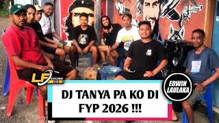 Dj Tanya Pa Ko Di X Lf Sound System Fyp 2026   El Funky Kupang 