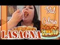 Mukbang Calorie Counting .... GrubUnleashed24 ... Lasagna