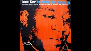James Carr Shes Better Than You