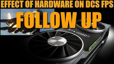 How Does PC Hardware Affect Game FPS? | Analysis (Your Help Required) | DCS WORLD