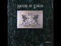 House Of Lords - All Times My Best Selections Vol.1