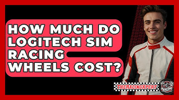 How Much Do Logitech Sim Racing Wheels Cost? - The Racing Xpert