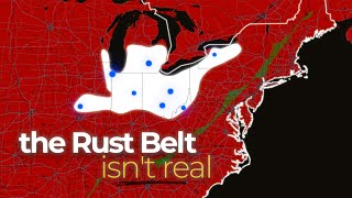 Why The Rust Belt Isn't Real