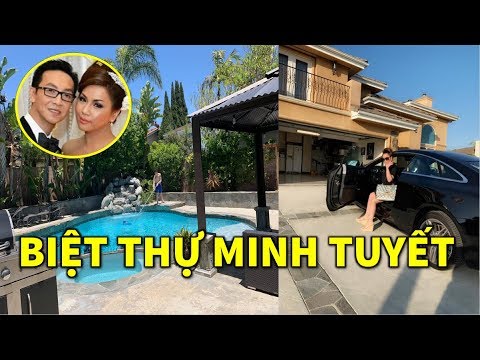 Video Thăm Biệt Thự Minh Tuyết ở Mỹ, Chồng Minh Tuyết là ai?... - youtube