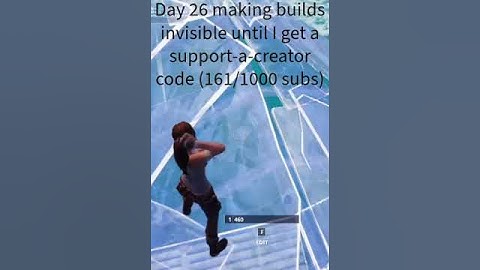 Day 26 making builds invisible until I get a support-a-creator code #viral  #fortnite #gaming