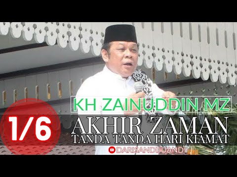 Kh Zainuddin Mz Tanda Tanda Kiamat Sudah Dekat Apakah 2020 Adalah Akhir Zaman Youtube