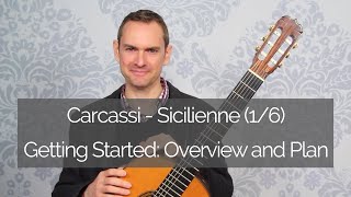 Carcassi Sicilienne 1/6  - Overview Lesson and Plan