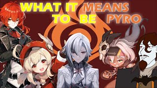 What it Means to be Pyro | Genshin Impact theory