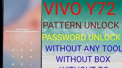VIVO Y72 5G PATTERN UNLOCK Without any box Without pc