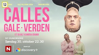 Calles gale verden | Helt ny skjult kamera-serie kommer 30. oktober på discovery+ og TVNorge