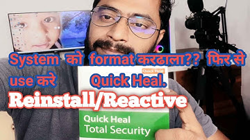 How to Re-Activate/Re-Install Quick Heal Total Security Anti virus? and Install it in another PC.?
