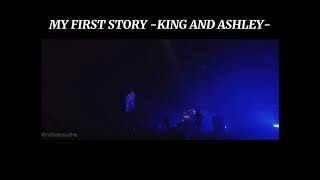 MY FIRST STORY KING & ASHLEY subtitle Indonesia