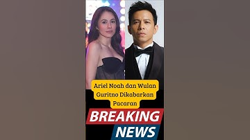 Wulan Guritno dan Ariel udah jadian? #wulanguritno #ariel #shorts
