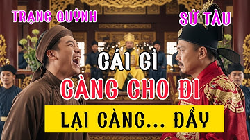 Chỉ Một Câu Hỏi: “Cái Gì Càng Cho Đi… Càng Đầy?” – Trạng Quỳnh Đánh Gục Sứ Tàu Kiêu Ngạo!