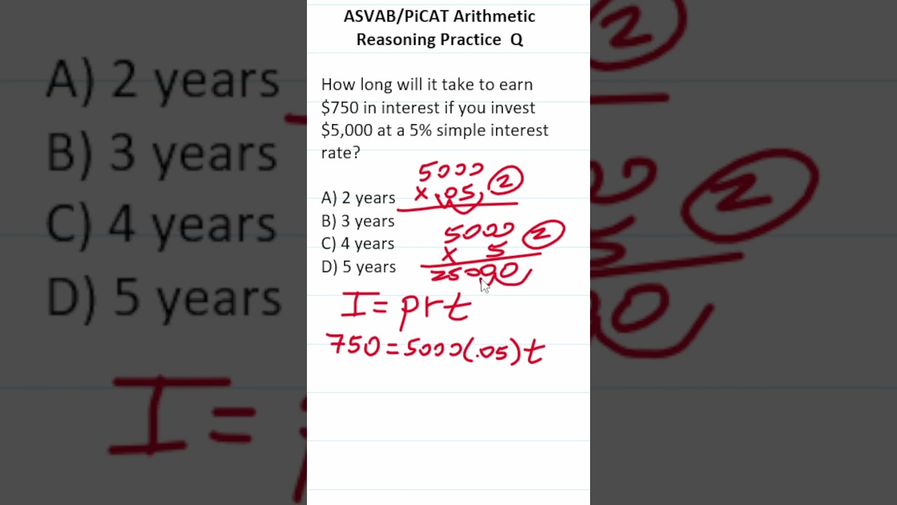 ASVAB/PiCAT Arithmetic Reasoning Practice Test Question: Simple Interest (I = prt) 
