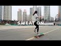 &quot;Sweat On&quot; at Banpo Spot2 반포2스팟, Seoul