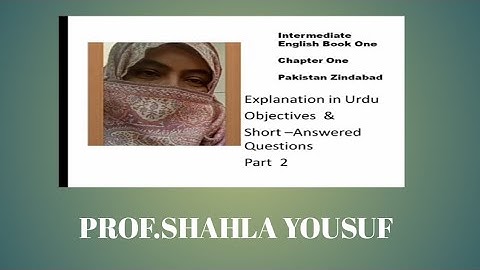 Pakistan Zindabad | English: Chapter 1|Part 2| Class XI