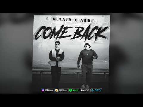 ALTAIR x ABBI | Come Back | Official audio 2023