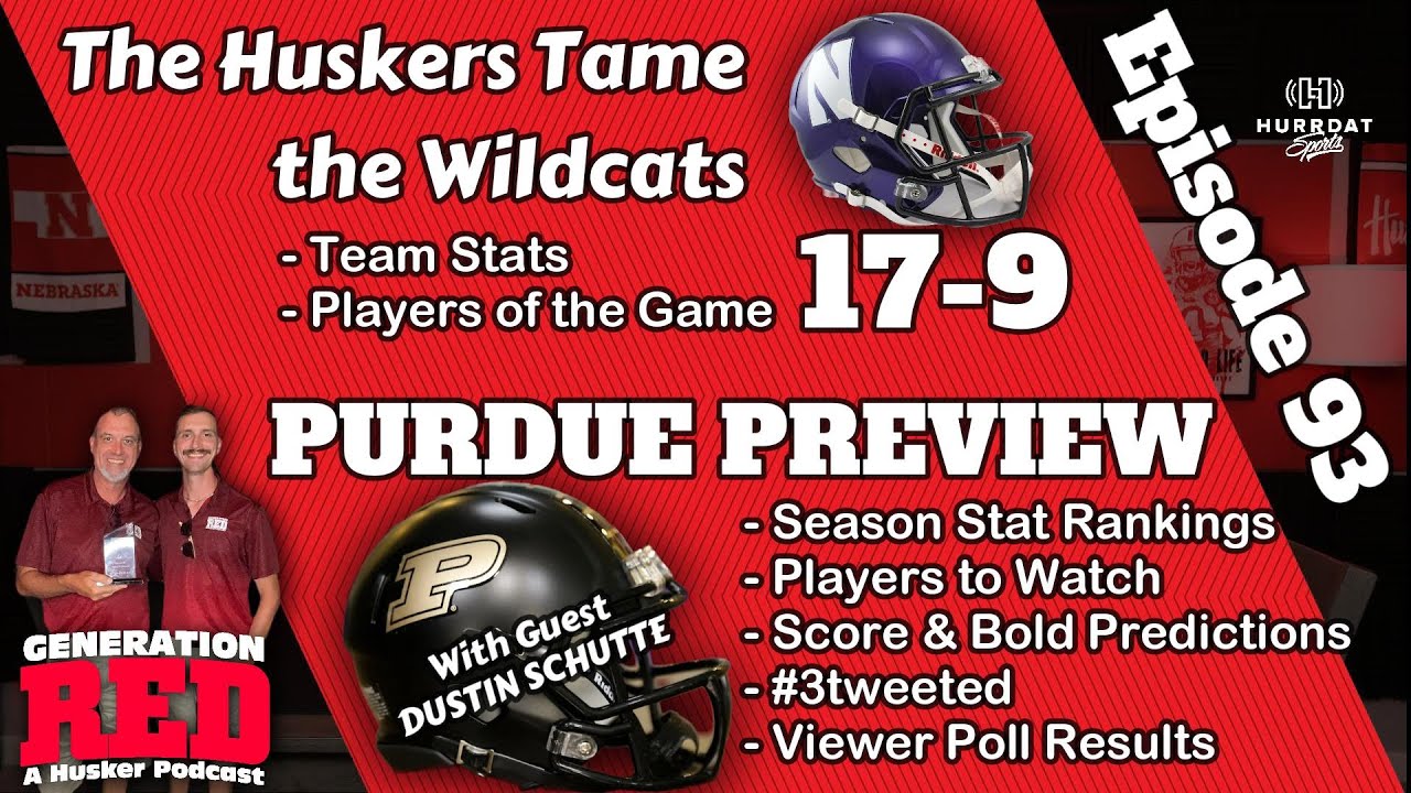 Nebraska's Blackshirts Tame the Wildcats, 17-9 (Plus Purdue Preview) - with On3's Dustin Schutte