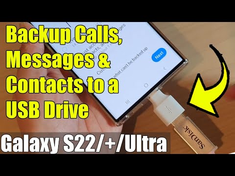 Galaxy S22/S22+/Ultra: How to Backup Calls, Contacts, and Messages to a USB Drive