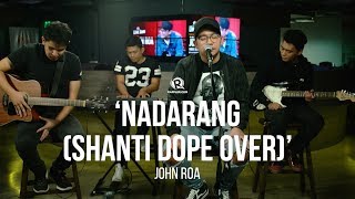 John Roa - 'Nadarang' (Shanti Dope cover)