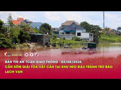 Bản tin An toàn giao thông - 06/08/2026