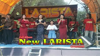 Full Album NEW LARISTA || NEW ANUGRAH AUDIO || HR PRO VIDEO