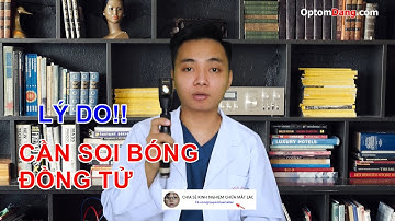 Soi bóng đồng tử là gì, tại sao cần soi bóng đồng tử liệt điều tiết cho trẻ em| OptomDang