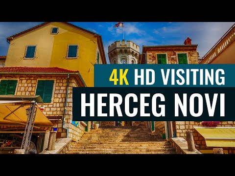 HD 4K Herceg Novi, The Ultimate Travel Guide to this historical city, Bay of Kotor Montenegro