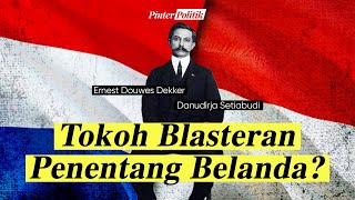 Sejarah Ernest Douwes Dekker: Indo Yang Jadi Menteri Soekarno