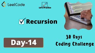 Day-14 Recursion| 30 Days Coding Challenge Lets practice together Live #competitiveprogramming
