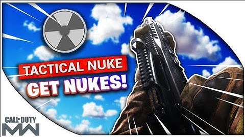 How To Get a TACTICAL NUKE in Modern Warfare! (tips and tricks)